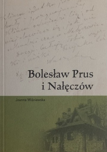 Bolesław Prus i Nałęczów