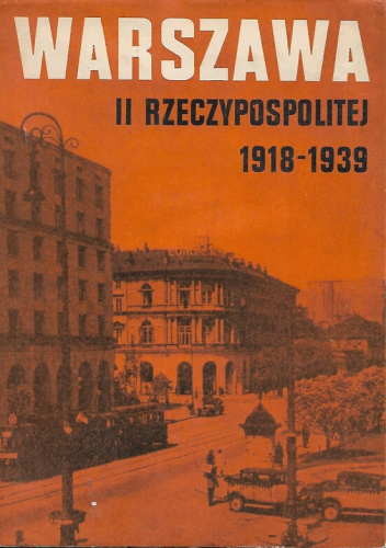 Warszawa II Rzeczypospolitej: 1918-1939