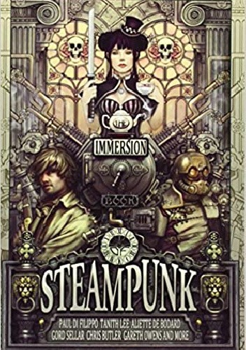 The Immersion Book of Steampunk