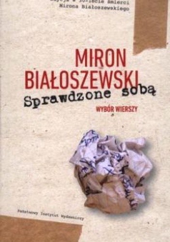 Sprawdzone sobą. Wybór wierszy.