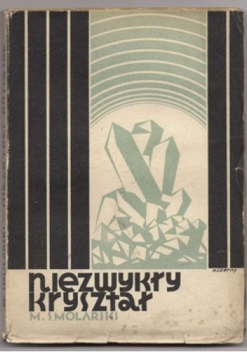 Niezwykły kryształ: powieść