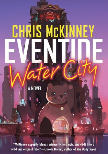 Eventide, Water City