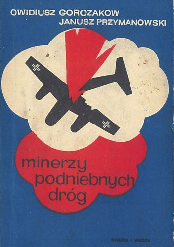 Minerzy podniebnych dróg