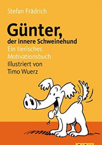 Günter, der innere Schweinehund