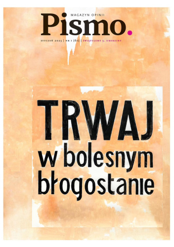 Pismo. Magazyn opinii nr 1 (61) / 2023