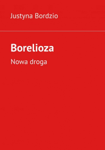 Borelioza. Nowa droga