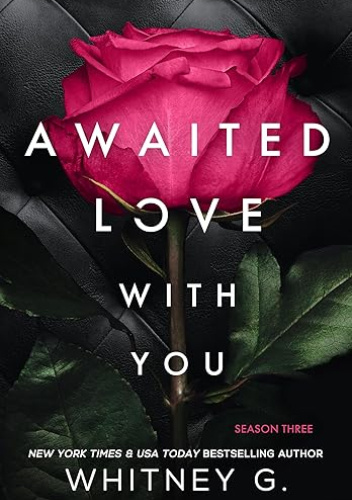 Awaited Love with You