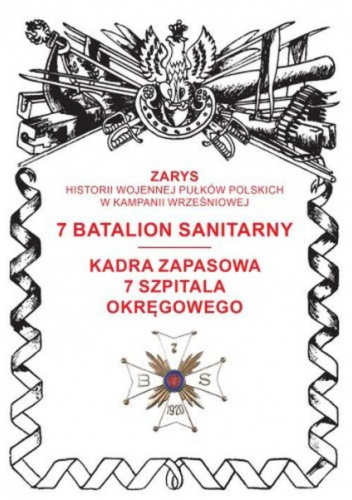 7 Batalion Sanitarny. Kadra zapasowa 7 Szpitala Okręgowego