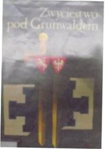 Zwycięstwo pod Grunwaldem