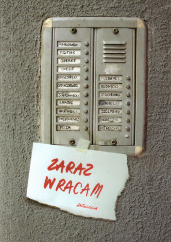 Zaraz wracam. Antologia
