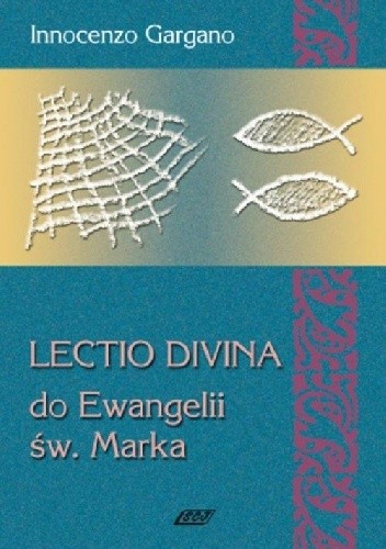 Lectio Divina do Ewangelii św. Marka - TOM 3