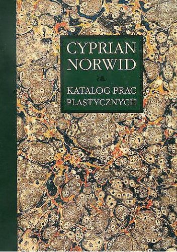 Cyprian Norwid. Katalog prac plastycznych. Tom 1. Prace w albumach 1