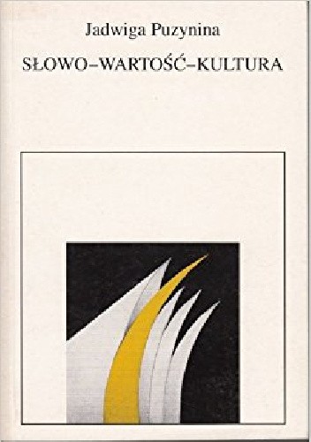 Słowo - wartość - kultura
