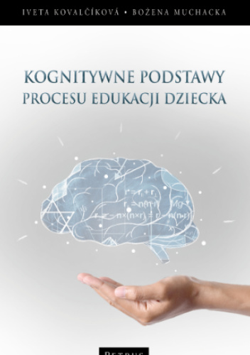 Kognitywne podstawy procesu edukacji dziecka