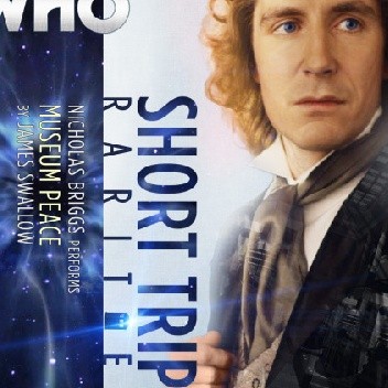 Doctor Who - Short Trips: Museum Peace