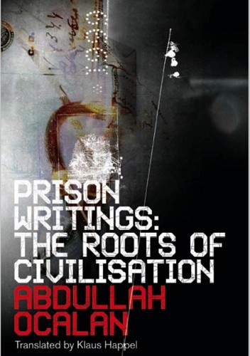 Prison Writings: The Roots of Civilisation