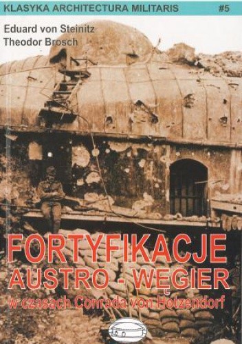 Fortyfikacje Austro-Węgier w czasach Conrada von Hotzendorf