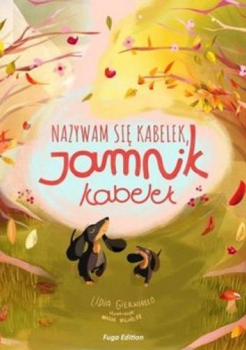 Nazywam się Kabelek, Jamnik Kabelek