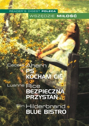 Wszędzie miłość: PS Kocham Cię, Bezpieczna przystań, Blue Bistro