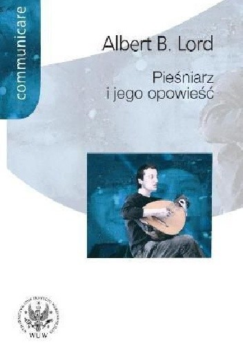 Pieśniarz i jego opowieść