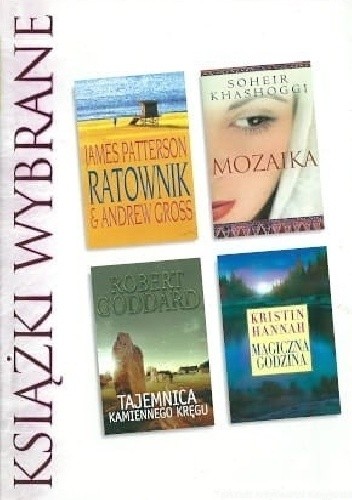 KSIĄŻKI WYBRANE: Ratownik; Mozaika; Tajemnica kamiennego kręgu; Magiczna godzina