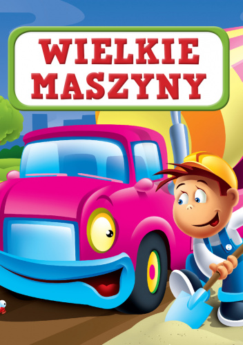 Wielkie maszyny