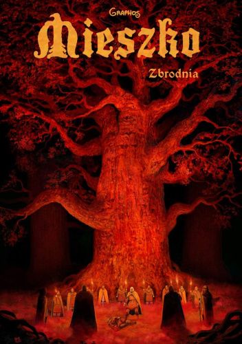 Mieszko. Zbrodnia