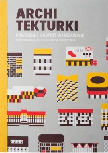 Architekturki. Powojenne budynki warszawskie