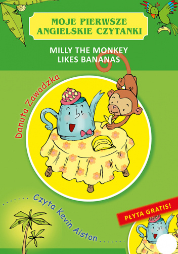 Milly the Monkey likes bananas