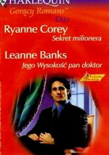 Sekret milionera. Jego Wysokość pan doktor