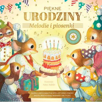 Piękne urodziny. Melodie i piosenki