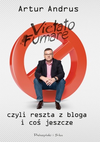 Vietato fumare, czyli reszta z bloga i coś jeszcze