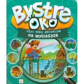 Bystre Oko czyli mały detektyw na wycieczce