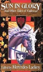 Sun in Glory And Other Tales of Valdemar