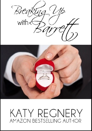 Breaking Up with Barrett (The English Brothers Book 1