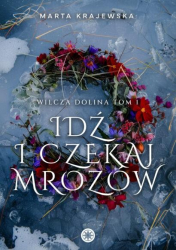 Idź i czekaj mrozów