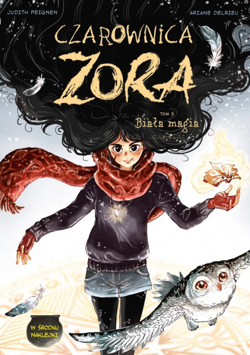 Czarownica Zora: Tom 3: Biała magia