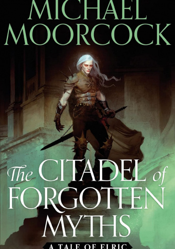 The Citadel of Forgotten Myths
