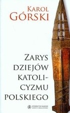 Zarys Dziejów Katolicyzmu Polskiego