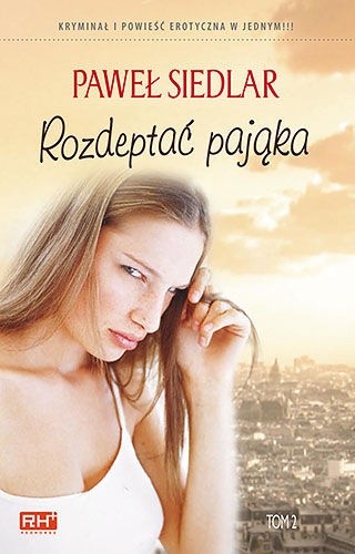 Rozdeptać pająka 2