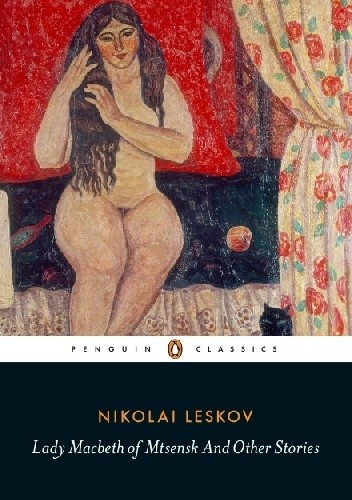 Lady Macbeth of Mtsensk And Other Stories