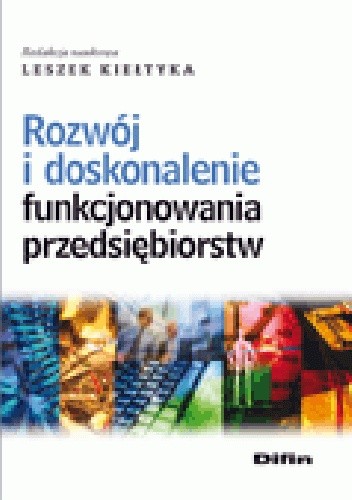 Rozwój i doskonalenie funkcjonowania przedsiębiorstw