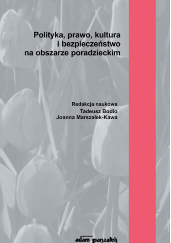 Polityka, prawo, kultura i bezpieczeństwo na obszarze poradzieckim