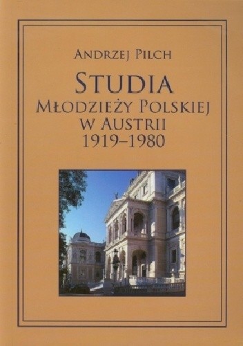 Studia młodzieży polskiej w Austrii 1919-1980