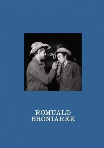 Przy okazji. Nieznane fotografie Romualda Broniarka