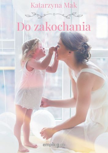 Do zakochania