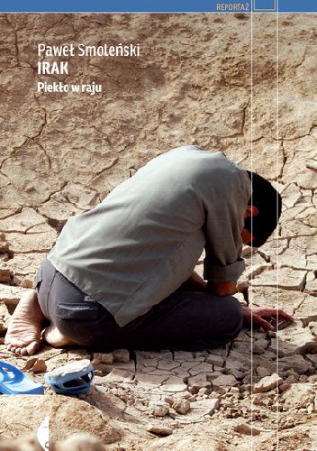 Irak. Piekło w raju
