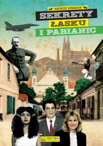 Sekrety Łasku i Pabianic