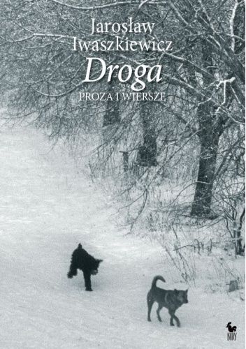 Droga. Proza i wiersze