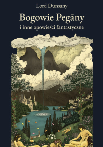 Bogowie Pegāny i inne opowieści fantastyczne